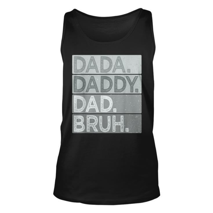 Dada Daddy Dad Bruh  For Men Funny Fathers Day Dad Unisex Tank Top