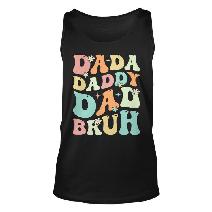 Dada Daddy Dad Bruh Groovy Funny Fathers Day 2023 Unisex Tank Top