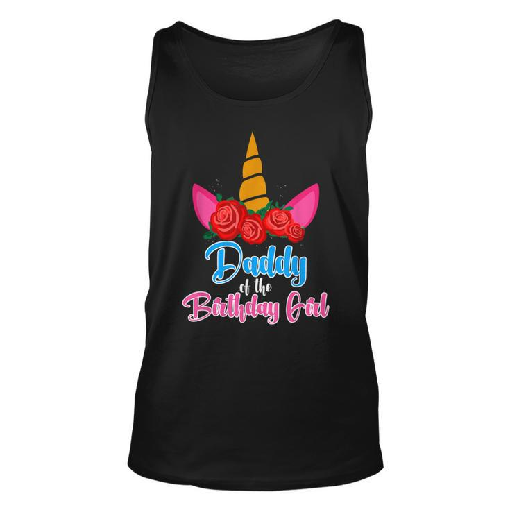 Daddy Of The Birthday Girl Father Gifts Unicorn Birthday  Unisex Tank Top