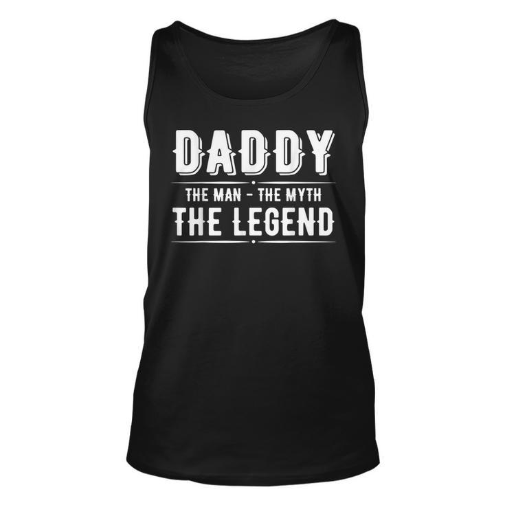 Daddy The Man The Myth The Legend  Grandpa Papa  Unisex Tank Top