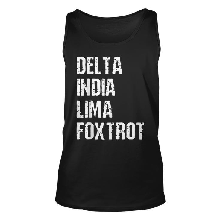 Delta India Lima Foxtrot Dilf Father Dad Funny Joking  Unisex Tank Top
