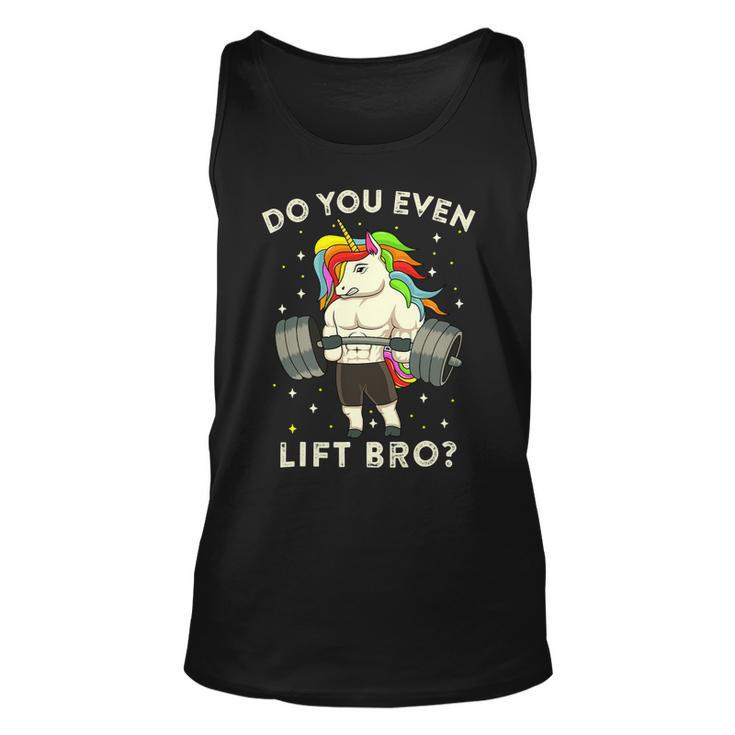 Do You Even Lift Bro Gym Workout Weight Lifting Unicorn 2 Unisex Tank Top