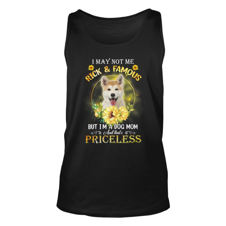Dog Akita Womens Akita Inu I May Not Be Rich And Famous But Im A Dog Mom Unisex Tank Top