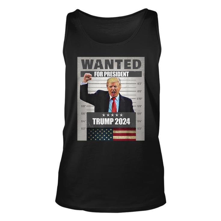 Donald Trump 2024 Wanted For President -The Return Tank Top