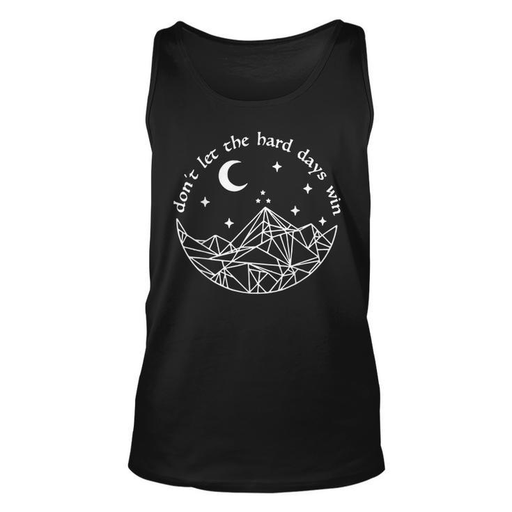 Don’T Let The Hard Days Win | Feyres Tattoo Unisex Tank Top