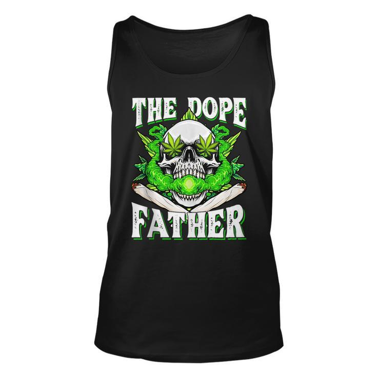 Dope Father Dopest Dad Papa Weed Cannabis Fathers Day  Unisex Tank Top