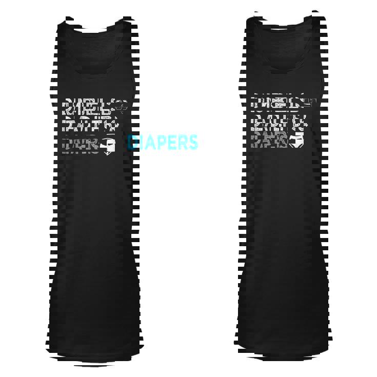 Dumbbells Deadlifts Diapers Bodybuilder Gym Father Unisex Tank Top