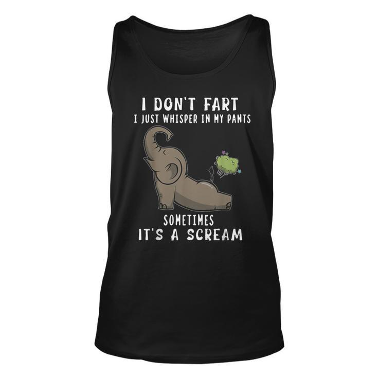 Elephant I Don't Fart I Just Whisper In My Pants Sometimes Tank Top