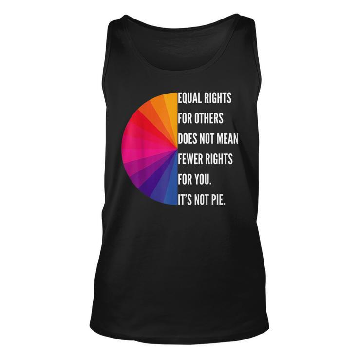Equal Rights For Others Does Not Mean Fewer Rights For You Equal Rights Tank Top