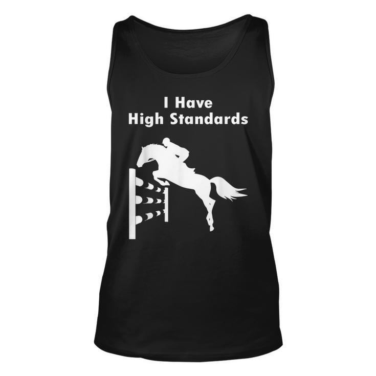 Eventing I Have High Standards Hunter Jumper English Riding Tank Top