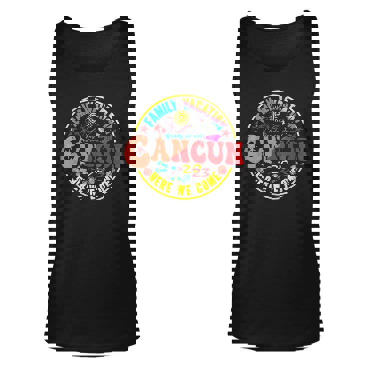 Family Vacation 2023 Cancun Mexico Trip Here We Come Unisex Tank Top