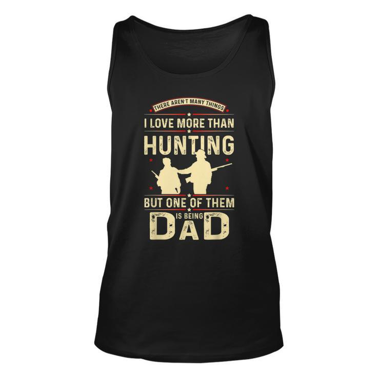 Father  Hunting Lover Dad   Fathers Day Gift  Gift For Mens Unisex Tank Top