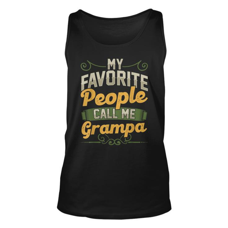 My Favorite People Call Me Grampa Fathers Day Tank Top