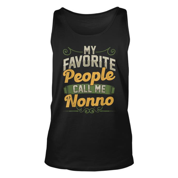 My Favorite People Call Me Nonno Fathers Day Tank Top