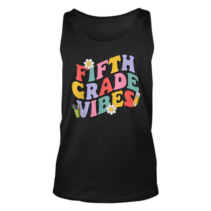 Fifth Grade Vibes Back To School 5Th Grade Team 1St Day  Unisex Tank Top