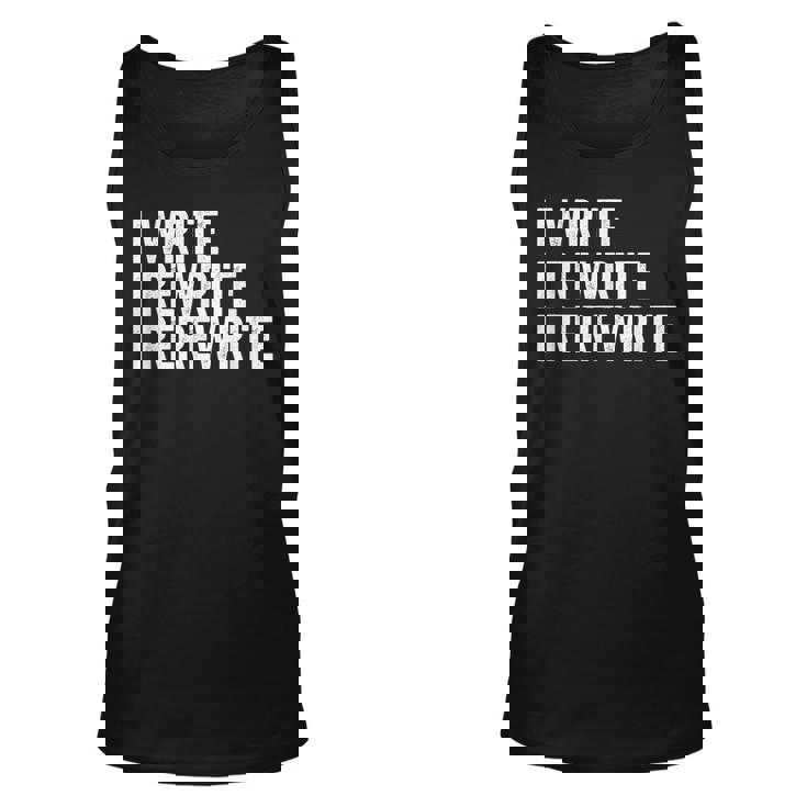 Filmmaking Book Author I Write I Rewrite Screen Writing Writing Tank Top