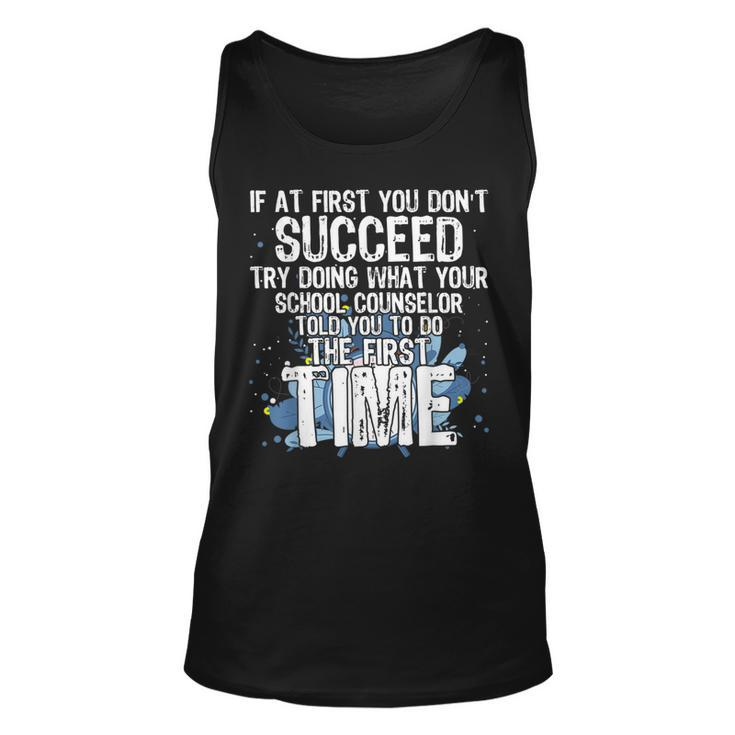 If At First You Dont Succeed School Counselor Counselor Tank Top