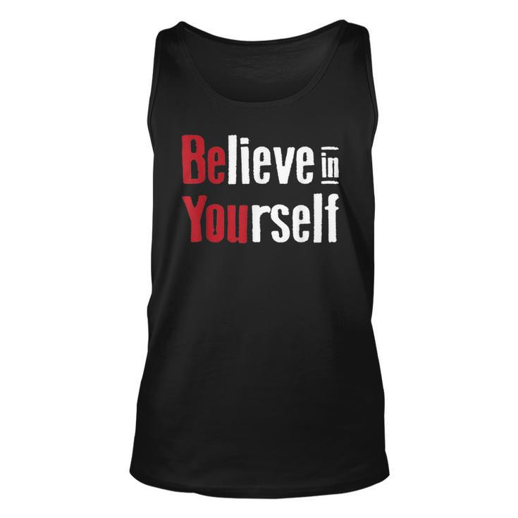 Fitness Gym Motivation Believe In Yourself Inspirational  Unisex Tank Top
