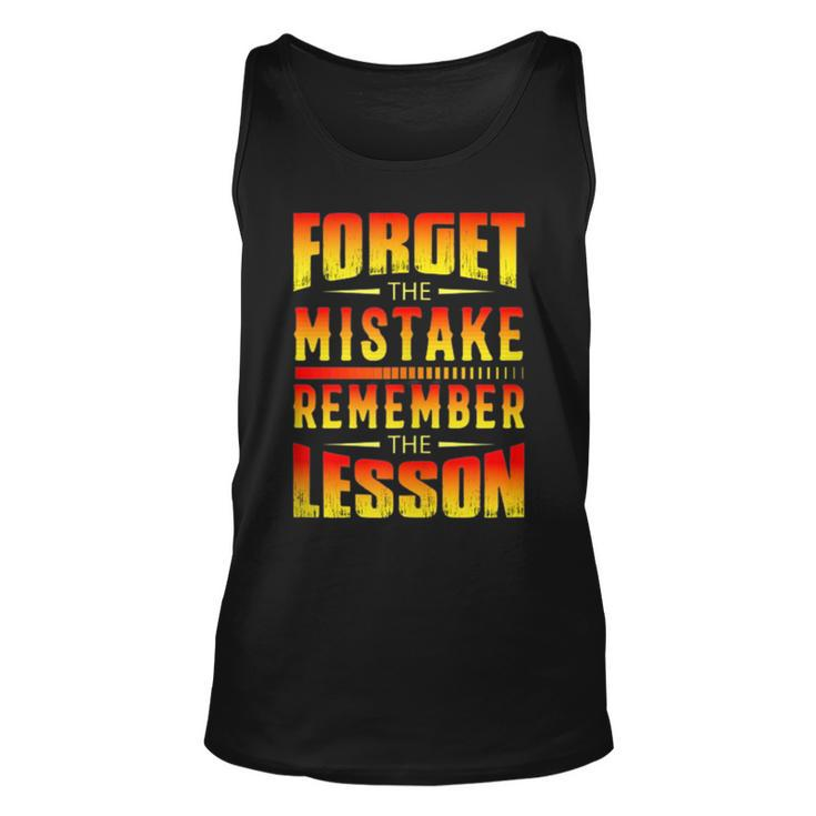 Forget The Mistake Remember The Lesson Graphic Inspirational Tank Top