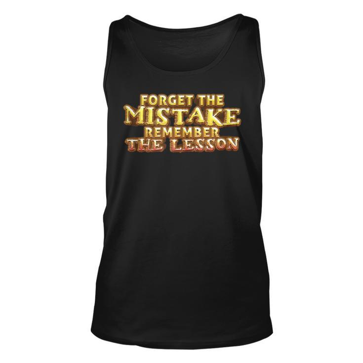 Forget The Mistake Remember The Lesson Motivation  Unisex Tank Top