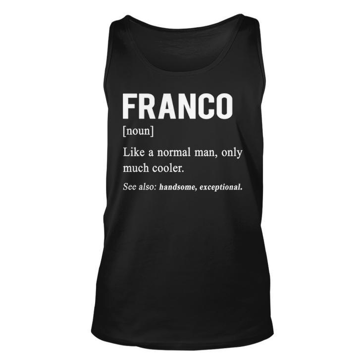 Franco Name Gift Franco Funny Definition V2 Unisex Tank Top