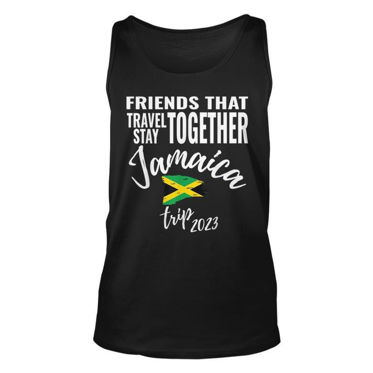 Friends That Travel Together Jamaica Girls Trip 2023 Group  Unisex Tank Top