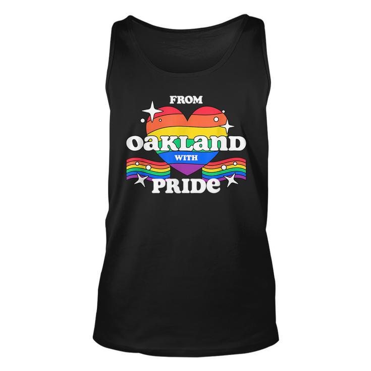 From Oakland With Pride Lgbtq Gay Lgbt Homosexual  Unisex Tank Top