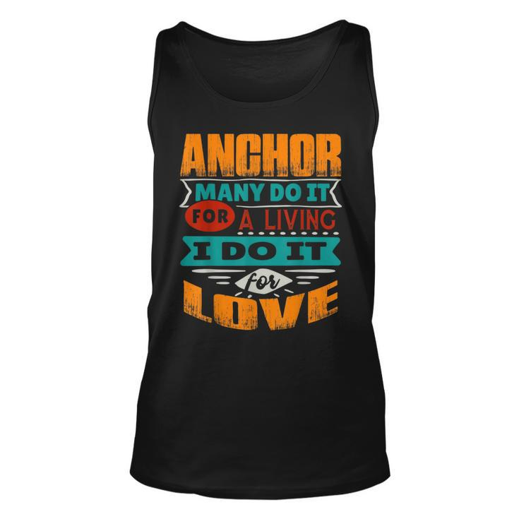Funny Anchor Quote I Am Echocardiographer For Love  Unisex Tank Top