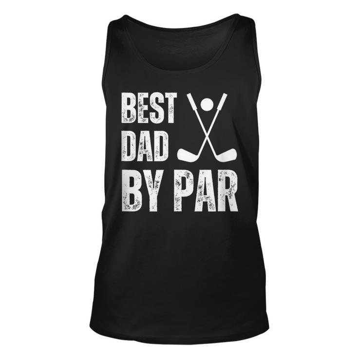 Funny Best Dad By Par Golf Gift  Unisex Tank Top