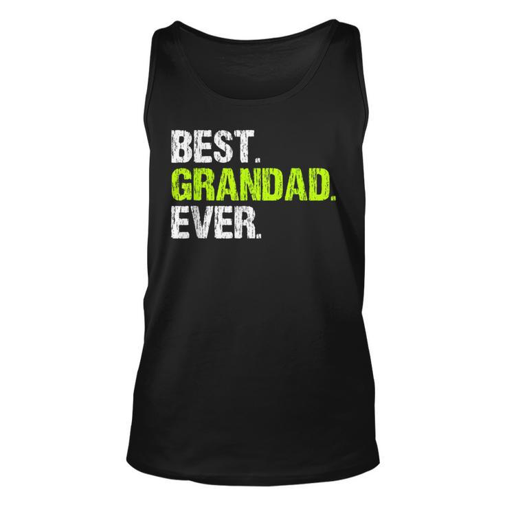 Funny Best Grandad Ever Family Cool  Unisex Tank Top