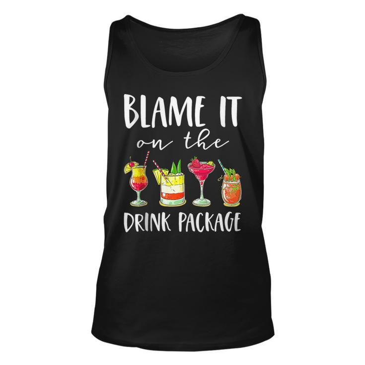 Funny Cruise Blame It On The Drink Package  Unisex Tank Top