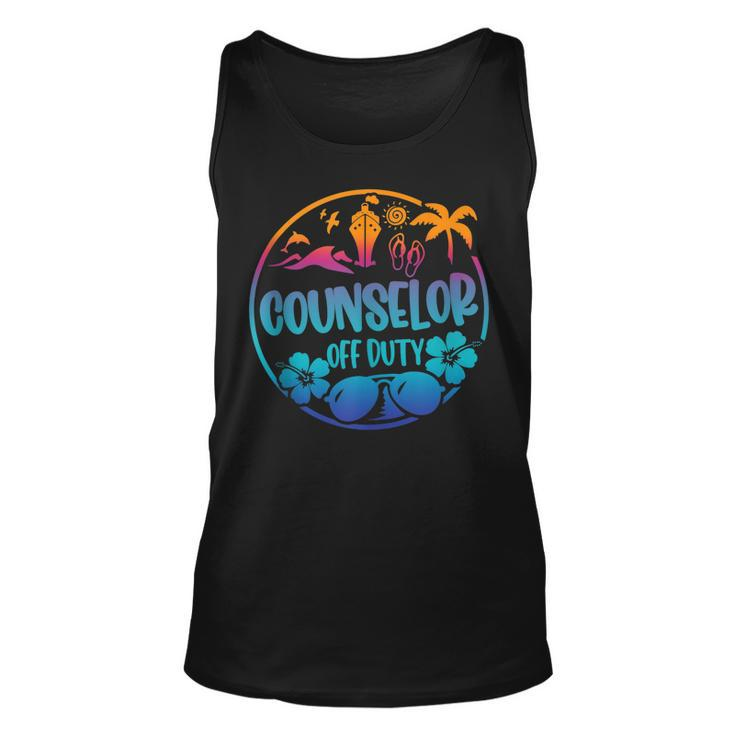 Funny Cruise Summer Last Day Of School Counselor Off Duty Unisex Tank Top