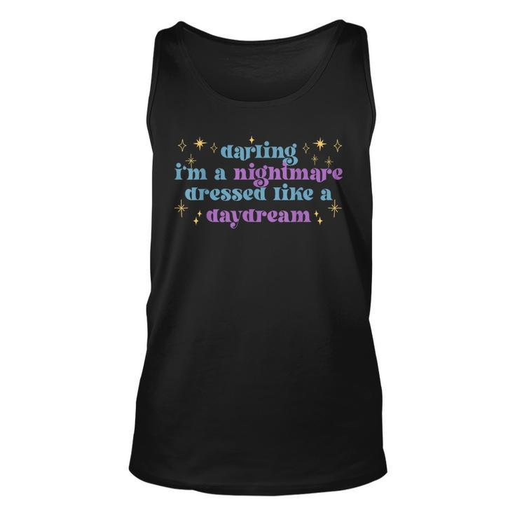 Funny Cute Quotes Saying Darling Im A Nightmare Unisex Tank Top