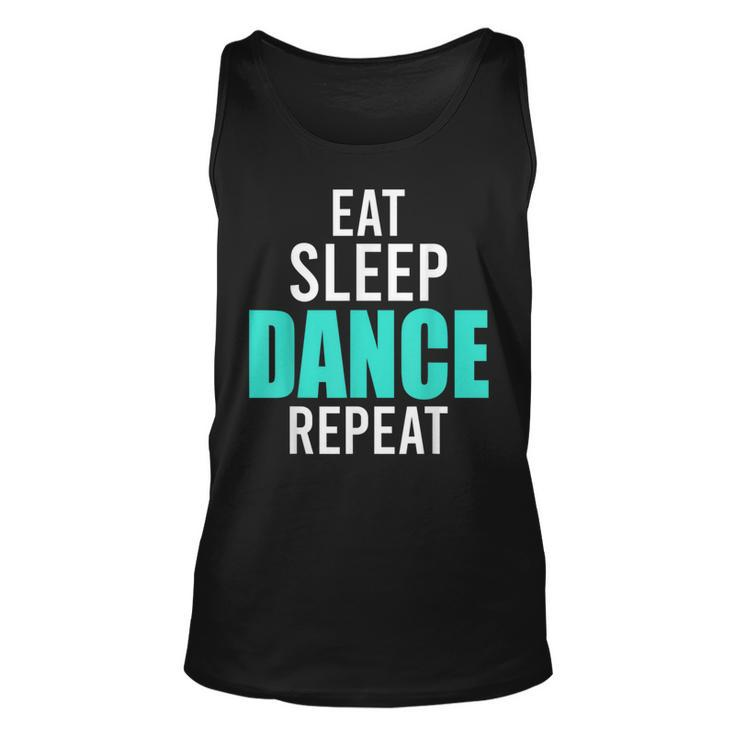 Dancer Eat Sleep Dance Repeat Dance Quotes s Tank Top