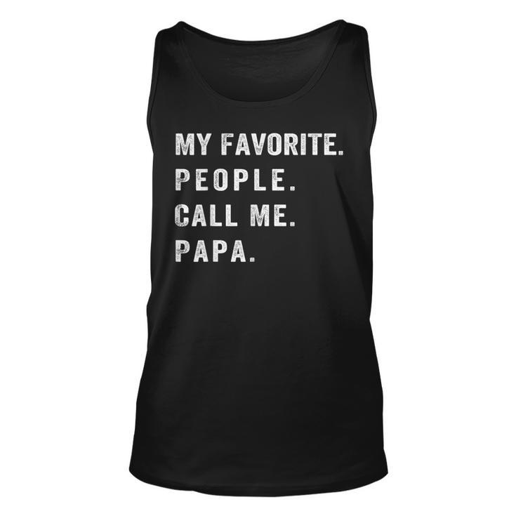 My Favorite People Call Me Papa Tank Top