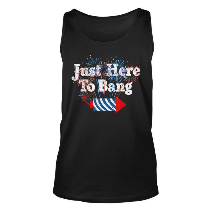 Funny Fourth Of July 4Th Of July Im Just Here To Bang 3 Unisex Tank Top