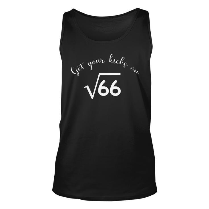 Funny Get Your Kicks On Square Root 66 Unisex Tank Top
