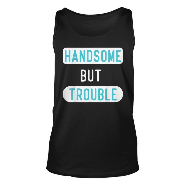 Funny Handsome But Trouble For Cool Child Kids Boys  Unisex Tank Top