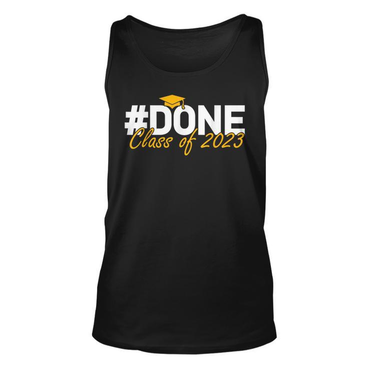 Funny Im Done Tag Class Of 2023 Senior Graduation Gifts  Unisex Tank Top