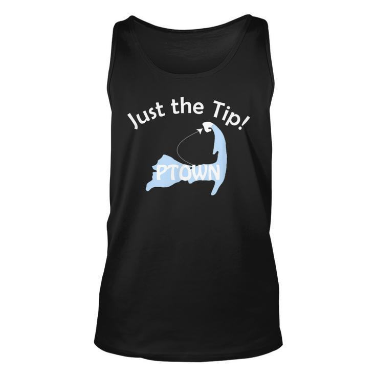 Funny Ptown T  Just The Tip In Cape Cod Unisex Tank Top