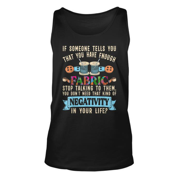 Funny Quilting Sewing Quote Gift For Sewer Quilter  Unisex Tank Top