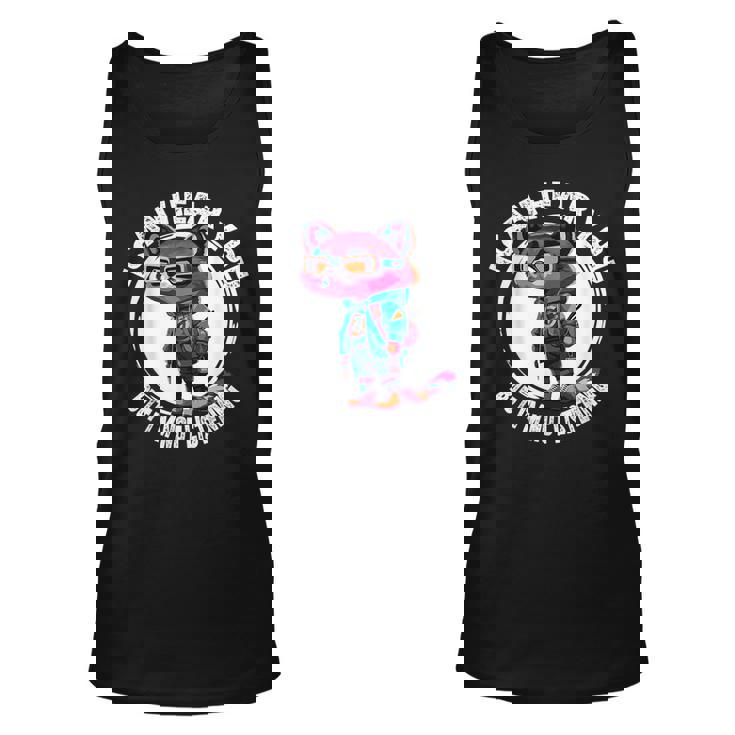 Funny Raccoon I Can Hear You But Im Listening Unisex Tank Top