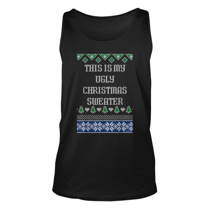 T This Is My Ugly Christmas Sweater Style Tank Top