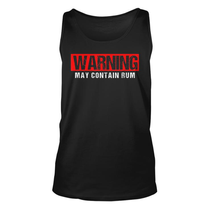Funny Warning May Contain Rum Alcohol Drinking Drinker  Unisex Tank Top