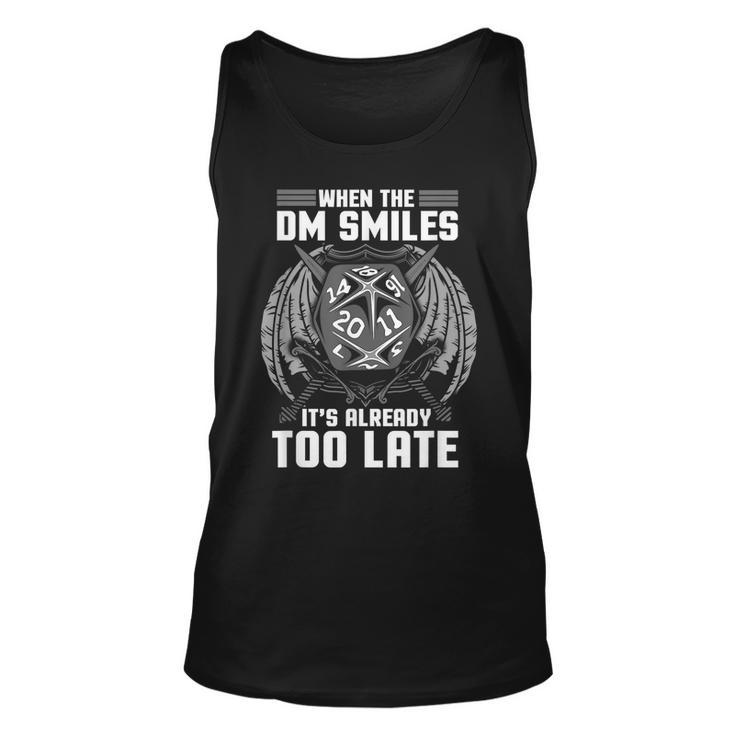 Funny When The Dm Smiles Its Already Too Late Unisex Tank Top