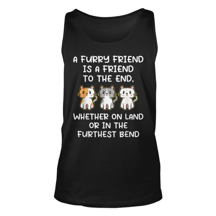 Furry Friend Is A Friend To The End Quotes For Animal Lovers Quotes Tank Top