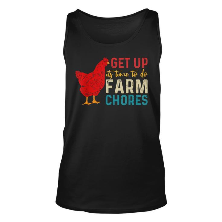 Get Up Its Time To Do Farm Chores  Unisex Tank Top