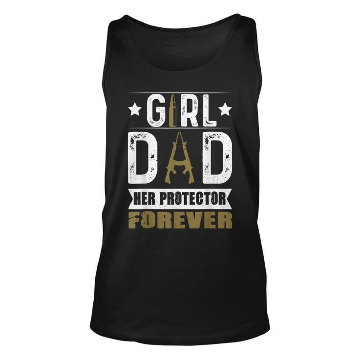 Girl Dad Her Protector Forever Father Day Funny Men  Unisex Tank Top