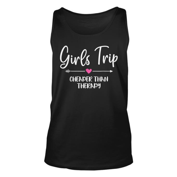 Girls Trip Cheaper Than A Therapy Funny Bachelorette Party  Unisex Tank Top