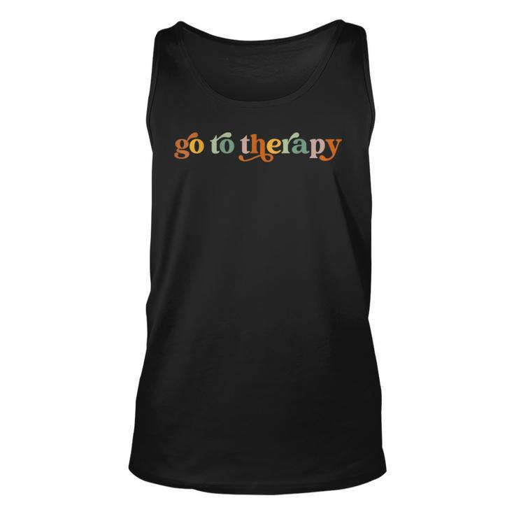 Go To Therapy Funny Mental Health Matters Awareness  Unisex Tank Top